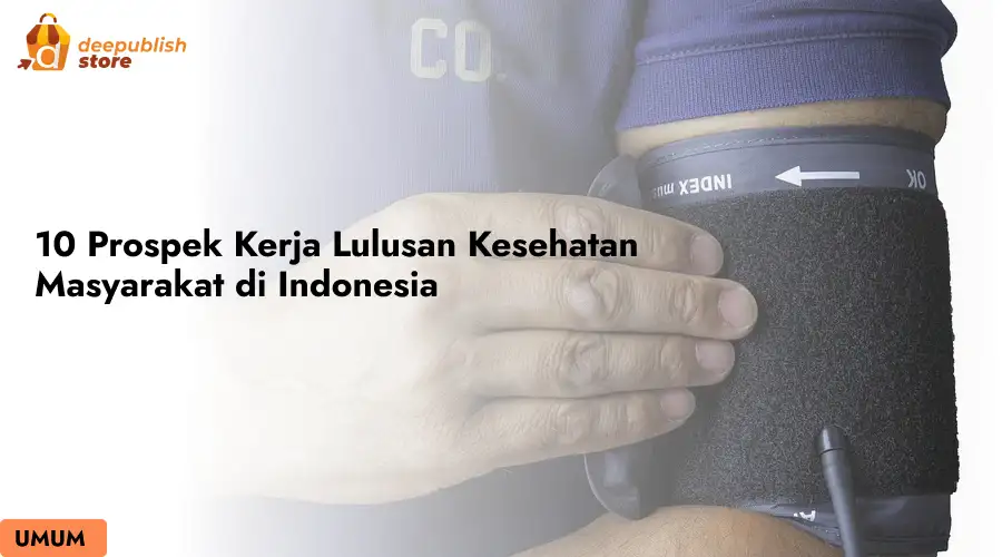 10 Prospek Kerja Lulusan Kesehatan Masyarakat di Indonesia – Eandy Network