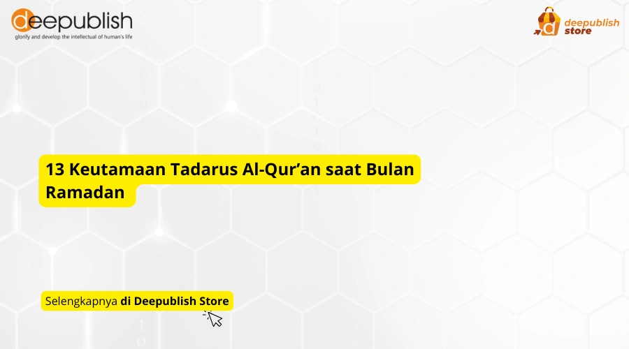 13 Keutamaan Tadarus Al-Qur’an saat Bulan Ramadan  – Eandy Network