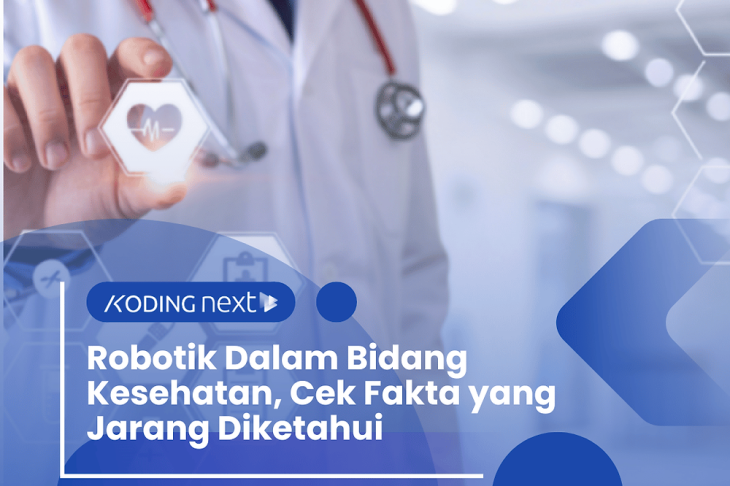 Robotik Dalam Bidang Kesehatan, Cek Fakta yang Jarang Diketahui – Eandy Network