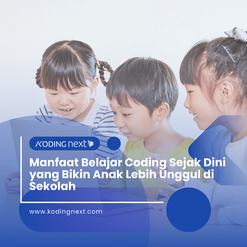 Manfaat Belajar Coding Sejak Dini yang Bikin Anak Lebih Unggul di Sekolah – Eandy Network